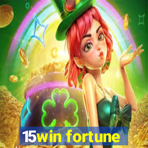 15win fortune